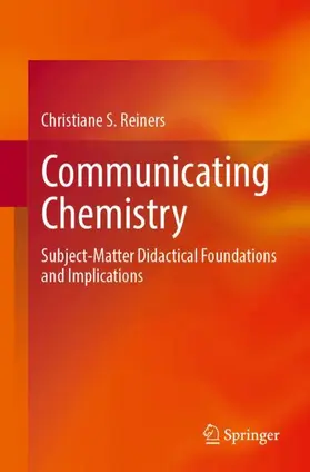 Reiners |  Communicating Chemistry | Buch |  Sack Fachmedien