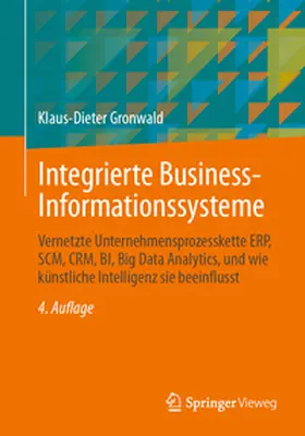 Gronwald | Integrierte Business-Informationssysteme | Buch | 978-3-662-71016-6 | sack.de