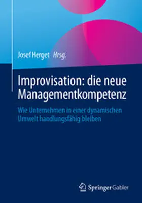Herget | Improvisation: die neue Managementkompetenz | E-Book | www.sack.de