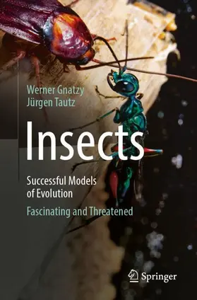 Gnatzy / Tautz |  Insects - Successful Models of Evolution | Buch |  Sack Fachmedien