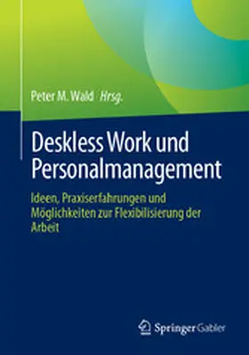 Wald |  Deskless Work und Personalmanagement | eBook | Sack Fachmedien