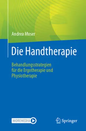 Moser |  Die Handtherapie | eBook | Sack Fachmedien