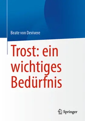 von Devivere | Trost: ein wichtiges Bedürfnis | E-Book | www.sack.de