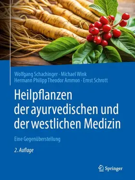 Schachinger / Wink / Ammon |  Heilpflanzen der ayurvedischen und der westlichen Medizin | Buch |  Sack Fachmedien