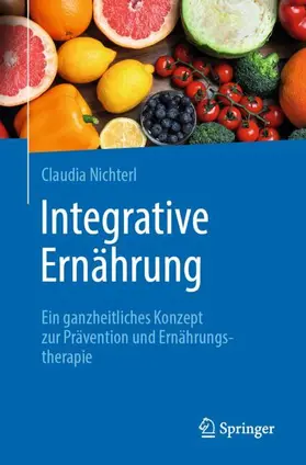 Nichterl |  Integrative Ernährung | Buch |  Sack Fachmedien