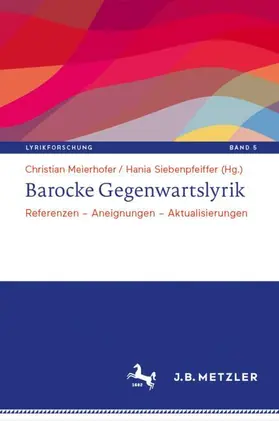 Meierhofer / Siebenpfeiffer |  Barocke Gegenwartslyrik | Buch |  Sack Fachmedien