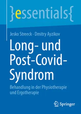 Streeck / Ayzikov |  Long- und Post-Covid-Syndrom | eBook | Sack Fachmedien