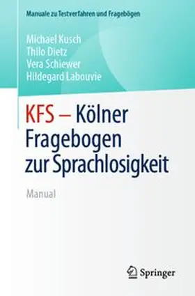 Kusch / Dietz / Schiewer |  KFS - Kölner Fragebogen zur Sprachlosigkeit | eBook | Sack Fachmedien