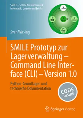 Wirsing |  SMILE Prototyp zur Lagerverwaltung - Command Line Interface (CLI) - Version 1.0 | eBook | Sack Fachmedien