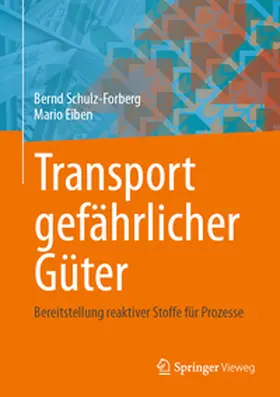 Schulz-Forberg / Eiben |  Transport gefährlicher Güter | eBook | Sack Fachmedien