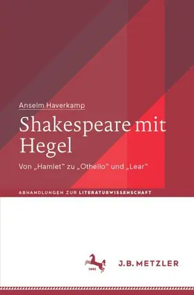 Haverkamp |  Shakespeare mit Hegel | Buch |  Sack Fachmedien