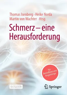 Isenberg / Norda / von Wachter |  Schmerz - eine Herausforderung | Buch |  Sack Fachmedien