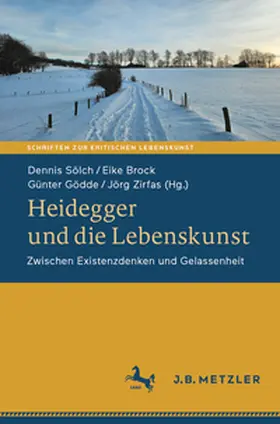 Sölch / Brock / Gödde |  Heidegger und die Lebenskunst | eBook | Sack Fachmedien