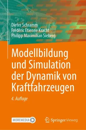 Schramm / Kracht / Sieberg |  Modellbildung und Simulation der Dynamik von Kraftfahrzeugen | Buch |  Sack Fachmedien