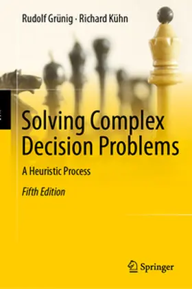 Grünig / Kühn | Solving Complex Decision Problems | E-Book | www.sack.de