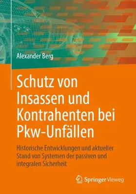 Berg |  Schutz von Insassen und Kontrahenten bei Pkw-Unfällen | Buch |  Sack Fachmedien
