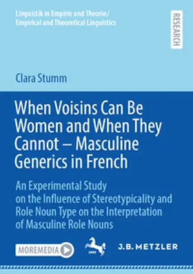 Stumm |  When Voisins Can Be Women and When They Cannot – Masculine Generics in French | eBook | Sack Fachmedien