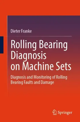 Franke |  Rolling Bearing Diagnosis on Machine Sets | Buch |  Sack Fachmedien