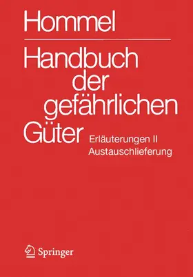 Holzhäuser |  Handbuch der gefährlichen Güter. Erläuterungen II. Austauschlieferung, Dezember 2025 | Buch |  Sack Fachmedien