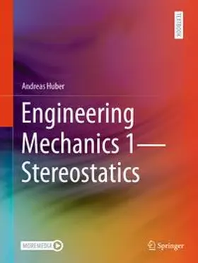 Huber |  Engineering Mechanics 1- Stereostatics | eBook | Sack Fachmedien