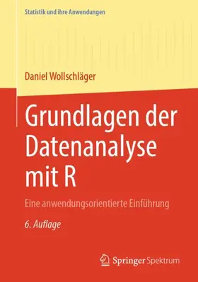 Wollschläger |  Grundlagen der Datenanalyse mit R | Buch |  Sack Fachmedien