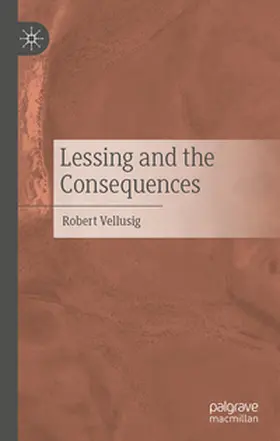Vellusig |  Lessing and the Consequences | eBook | Sack Fachmedien