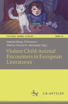 Bopp-Filimonov / Hertrampf |  Violent Child-Animal Encounters in European Literatures | eBook | Sack Fachmedien