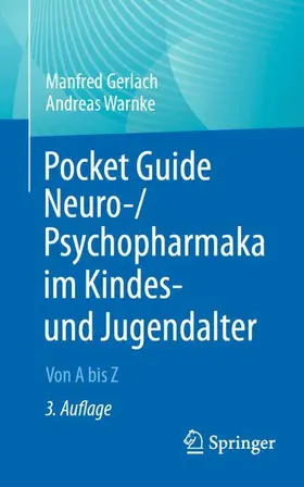 Gerlach / Warnke |  Pocket Guide Neuro-/Psychopharmaka im Kindes- und Jugendalter | Buch |  Sack Fachmedien