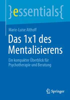 Althoff |  Das 1x1 des Mentalisierens | Buch |  Sack Fachmedien