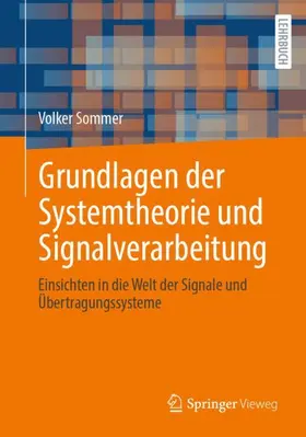 Sommer |  Grundlagen der Systemtheorie und Signalverarbeitung | Buch |  Sack Fachmedien