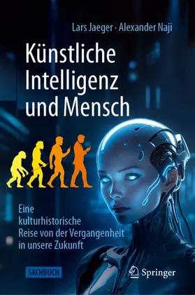 Jaeger / Naji |  Künstliche Intelligenz und Mensch | Buch |  Sack Fachmedien