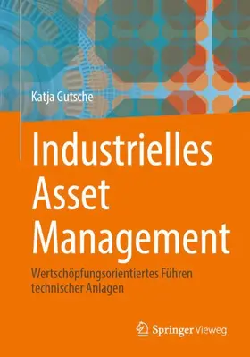 Gutsche |  Industrielles Asset Management | Buch |  Sack Fachmedien