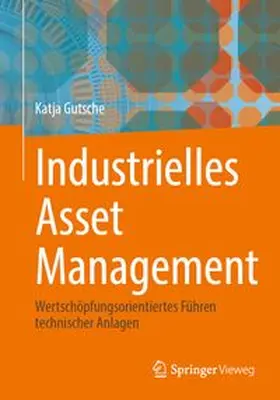 Gutsche |  Industrielles Asset Management | eBook | Sack Fachmedien