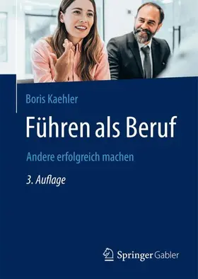 Kaehler |  Führen als Beruf | Buch |  Sack Fachmedien