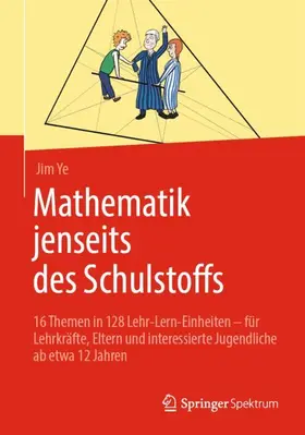 Ye | Mathematik jenseits des Schulstoffs | Buch | 978-3-662-72193-3 | www.sack.de