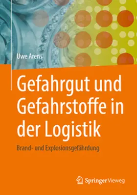 Arens |  Gefahrgut und Gefahrstoffe in der Logistik | eBook | Sack Fachmedien