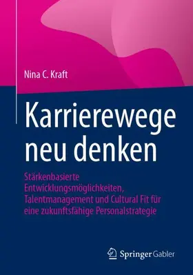 Kraft |  Karrierewege neu denken | Buch |  Sack Fachmedien