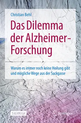 Behl |  Das Dilemma der Alzheimer-Forschung | eBook | Sack Fachmedien