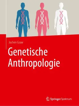 Graw |  Genetische Anthropologie | Buch |  Sack Fachmedien