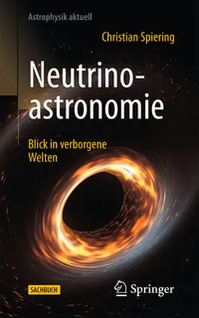 Spiering |  Neutrinoastronomie | eBook | Sack Fachmedien