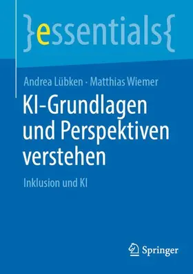 Lübken / Wiemer |  KI-Grundlagen und Perspektiven verstehen | Buch |  Sack Fachmedien