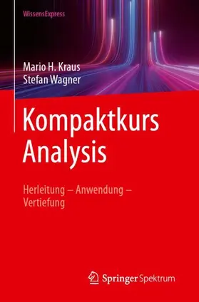 Kraus / Wagner |  Kompaktkurs Analysis | Buch |  Sack Fachmedien