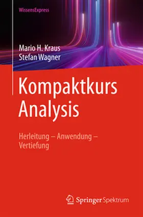 Kraus / Wagner | Kompaktkurs Analysis | E-Book | www.sack.de