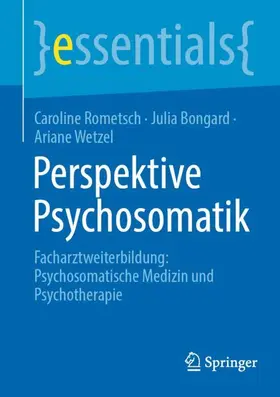Rometsch / Bongard / Wetzel |  Perspektive Psychosomatik | Buch |  Sack Fachmedien