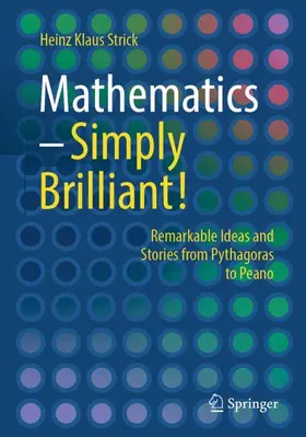 Strick | Mathematics - Simply Brilliant! | Buch | 978-3-662-72402-6 | www.sack.de