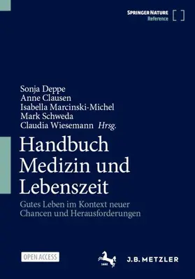 Deppe / Clausen / Marcinski-Michel | Handbuch Medizin und Lebenszeit | Buch | 978-3-662-72466-8 | www.sack.de