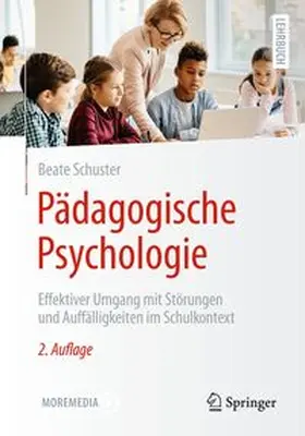 Schuster | Pädagogische Psychologie | Medienkombination | 978-3-662-72508-5 | www.sack.de