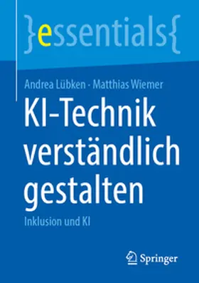 Lübken / Wiemer | KI-Technik verständlich gestalten | E-Book | www.sack.de