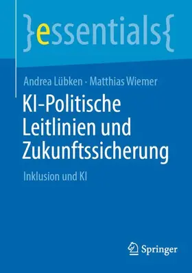 Lübken / Wiemer |  KI-Politische Leitlinien und Zukunftssicherung | Buch |  Sack Fachmedien