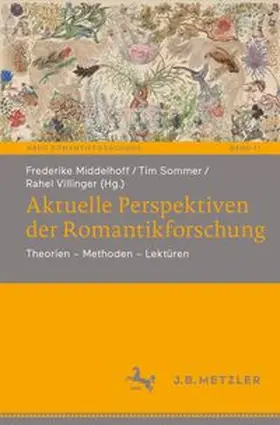 Middelhoff / Sommer / Villinger | Aktuelle Perspektiven der Romantikforschung | E-Book | www.sack.de